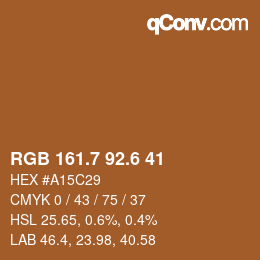 カラーコード: RGB 161.7 92.6 41 | qconv.com