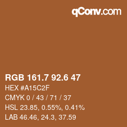 カラーコード: RGB 161.7 92.6 47 | qconv.com
