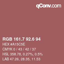 カラーコード: RGB 161.7 92.6 94 | qconv.com