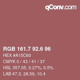 カラーコード: RGB 161.7 92.6 96 | qconv.com