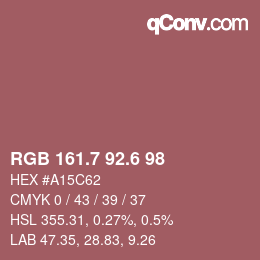 カラーコード: RGB 161.7 92.6 98 | qconv.com