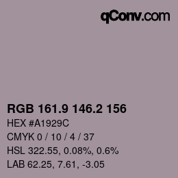 カラーコード: RGB 161.9 146.2 156 | qconv.com