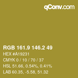 カラーコード: RGB 161.9 146.2 49 | qconv.com