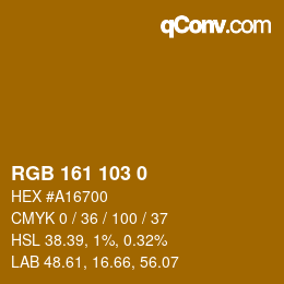 カラーコード: RGB 161 103 0 | qconv.com