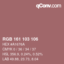 Color code: RGB 161 103 106 | qconv.com
