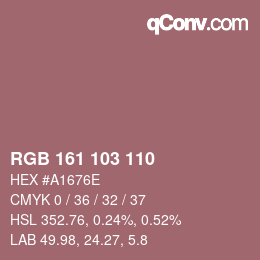 カラーコード: RGB 161 103 110 | qconv.com