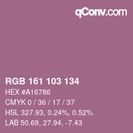 カラーコード: RGB 161 103 134 | qconv.com