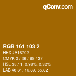 カラーコード: RGB 161 103 2 | qconv.com