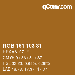 カラーコード: RGB 161 103 31 | qconv.com
