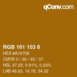 Color code: RGB 161 103 8 | qconv.com