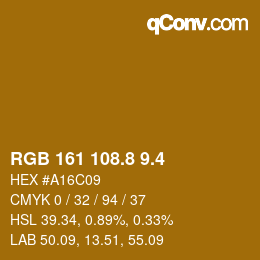 カラーコード: RGB 161 108.8 9.4 | qconv.com