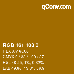 カラーコード: RGB 161 108 0 | qconv.com