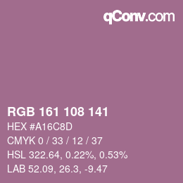 カラーコード: RGB 161 108 141 | qconv.com