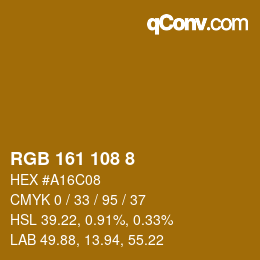 Color code: RGB 161 108 8 | qconv.com
