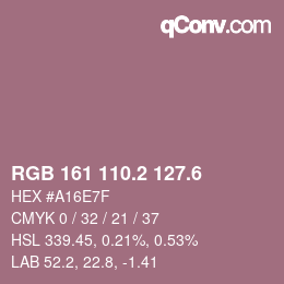 カラーコード: RGB 161 110.2 127.6 | qconv.com