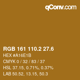 カラーコード: RGB 161 110.2 27.6 | qconv.com