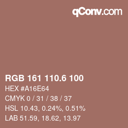 カラーコード: RGB 161 110.6 100 | qconv.com