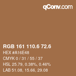 カラーコード: RGB 161 110.6 72.6 | qconv.com