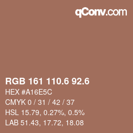 カラーコード: RGB 161 110.6 92.6 | qconv.com