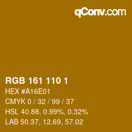 カラーコード: RGB 161 110 1 | qconv.com