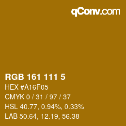 Color code: RGB 161 111 5 | qconv.com