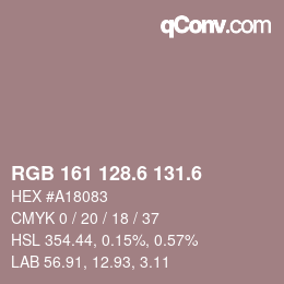 カラーコード: RGB 161 128.6 131.6 | qconv.com