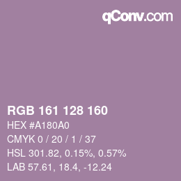 Color code: RGB 161 128 160 | qconv.com