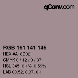 Color code: RGB 161 141 146 | qconv.com