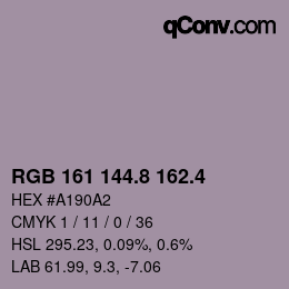 カラーコード: RGB 161 144.8 162.4 | qconv.com