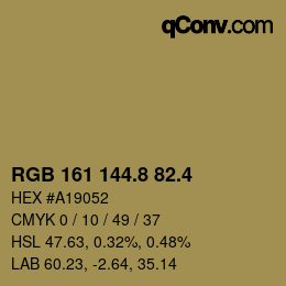 カラーコード: RGB 161 144.8 82.4 | qconv.com