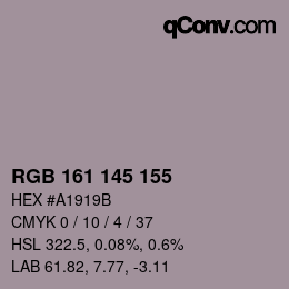 カラーコード: RGB 161 145 155 | qconv.com