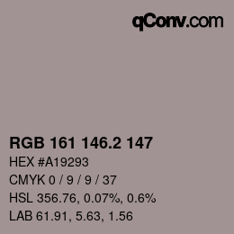 カラーコード: RGB 161 146.2 147 | qconv.com