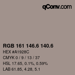 カラーコード: RGB 161 146.6 140.6 | qconv.com