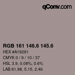カラーコード: RGB 161 146.6 145.6 | qconv.com