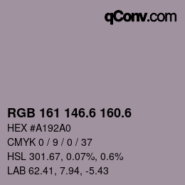 カラーコード: RGB 161 146.6 160.6 | qconv.com