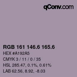カラーコード: RGB 161 146.6 165.6 | qconv.com