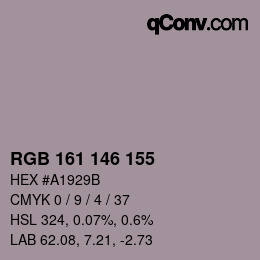 Color code: RGB 161 146 155 | qconv.com