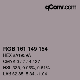 Code couleur: RGB 161 149 154 | qconv.com