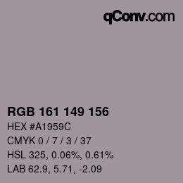 カラーコード: RGB 161 149 156 | qconv.com