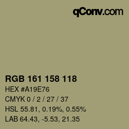 颜色代码: RGB 161 158 118 | qconv.com