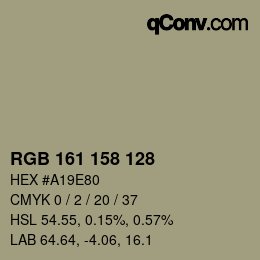 颜色代码: RGB 161 158 128 | qconv.com