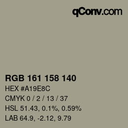 カラーコード: RGB 161 158 140 | qconv.com