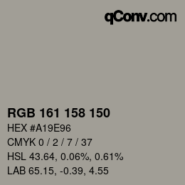 カラーコード: RGB 161 158 150 | qconv.com