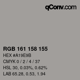 カラーコード: RGB 161 158 155 | qconv.com