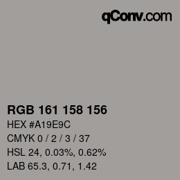 カラーコード: RGB 161 158 156 | qconv.com
