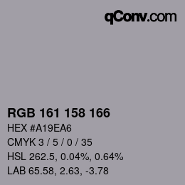 カラーコード: RGB 161 158 166 | qconv.com