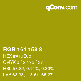 Color code: RGB 161 158 8 | qconv.com