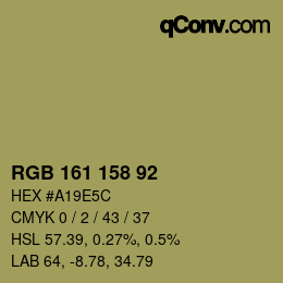 カラーコード: RGB 161 158 92 | qconv.com
