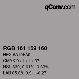 Color code: RGB 161 159 160 | qconv.com