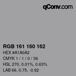 Color code: RGB 161 160 162 | qconv.com